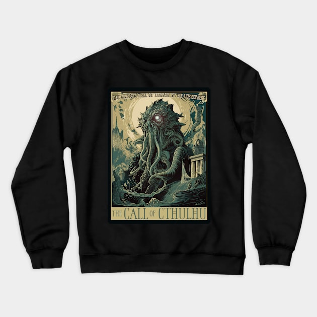 The Call of Cthulhu! Crewneck Sweatshirt by Hiraeth Tees